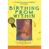 Birthing from Within