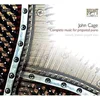 CAGE-COMPLETE MUSIC FOR PREPARED piano