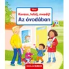 Mini Keress, találj, mesélj! - Az óvodában