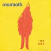 Mammoth - The End (Indie Exclusive) (Limited Edition) (Orange/Red Coloured) (LP)