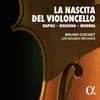 Bruno Cocset - La Nascita Del Violoncello (2 CD)