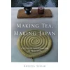 Making Tea, Making Japan