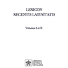 Lexicon Recentis Latinitatis