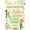Sledeće godine u ovo vreme - Aleksandra Poter