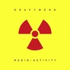 Kraftwerk Radio-Activity (2009 Edition)