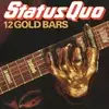 Status Quo - 12 Gold Bars (Reissue) (LP)