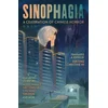 SINOPHAGIA A CELEBRATION OF CHINESE HORR