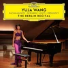 Yuja Wang & Sergei Vasilyevich Rachmaninoff & Alexander Scriabin & György Ligeti & Sergei Prokofiev - The Berlin Recital (180 g) (2 LP)