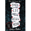 This Lie Will Kill You
