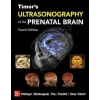 Timor's Ultrasonography of the Prenatal Brain, Fourth Edition
