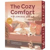 The Cozy Comfort Coloring Book
