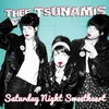 Thee Tsunamis - Saturday Night Sweetheart (LP)