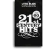 LITTLE BLACK BOOK 21ST CENTURY HITS