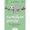 Razmišljam previše - Kristel Petikolen