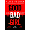 Good Bad Girl