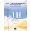 HELDEMAN/MURTHA:HERE COMES SANTA CLAUS FLEX-BAND