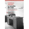 banalita del male. Eichmann a Gerusalemme
