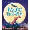 Wolves in Helicopters