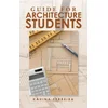 Guide for Architecture Students