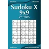 Sudoku X 9x9 - Easy to Extreme - Volume 1 - 276 Puzzles