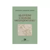 Sloveni u ranom srednjem veku - Valentin Vasiljevič Sedov