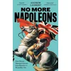No More Napoleons