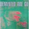 Demented Are Go - Kicked Out Of Hell (Limited Edition) (Coke Bottle Green with Purple Smoke Coloured) (LP)