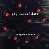The Casual Dots - Sanguine Truth (LP)