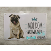 Tablica | Moj dom moja pravila Mops