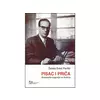 Pisac i priča: Stvaralačka biografija Ive Andrića - Žaneta Đukić Perišić