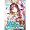 Saints Magic Power is Omnipotent (Manga) Vol. 1