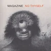 Magazine No Thyself (Reissue) (Orange Coloured) (LP)