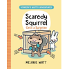 Scaredy Squirrel Gets a Surprise