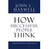 How Successful People Think
