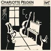 Charlotte Pelgen - Would You Look At That (LP)