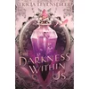 The Darkness Within Us