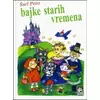 Bajke starih vremena