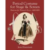 Period Costume for Stage & Screen