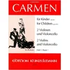 BIZET:CARMEN 2 VIOLINS AND VIOLONCELLO BOOK 1
