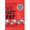 Why We Get Fat