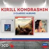 KIRILL KONDRASHIN/3 CLASSIC ALBUMS