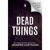 Dead Things