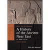 History of the Ancient Near East ca. 3000 - 323 BC, 4th edition
