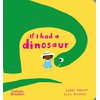 If I had a dinosaur