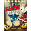 Its Shoe Time!