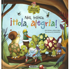 Adiós, tristeza. !Hola, alegría!
