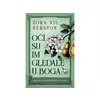 Oči su im gledale u Boga - Zora Nil Herston