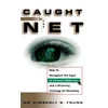 Caught in the Net