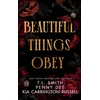 Beautiful Things Obey