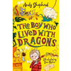 Boy Who Lived with Dragons (The Boy Who Grew Dragons 2)